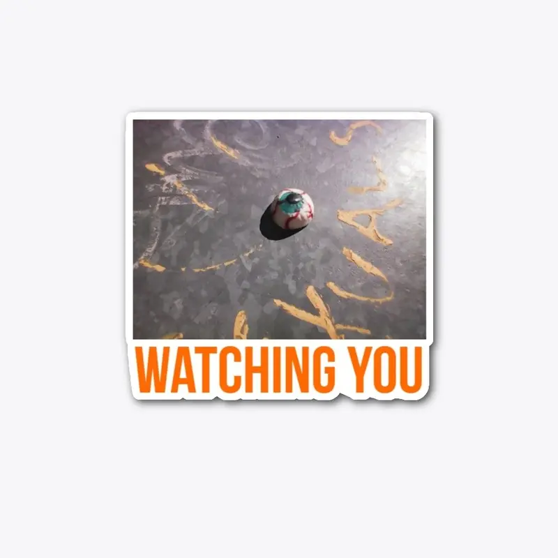 Watching You